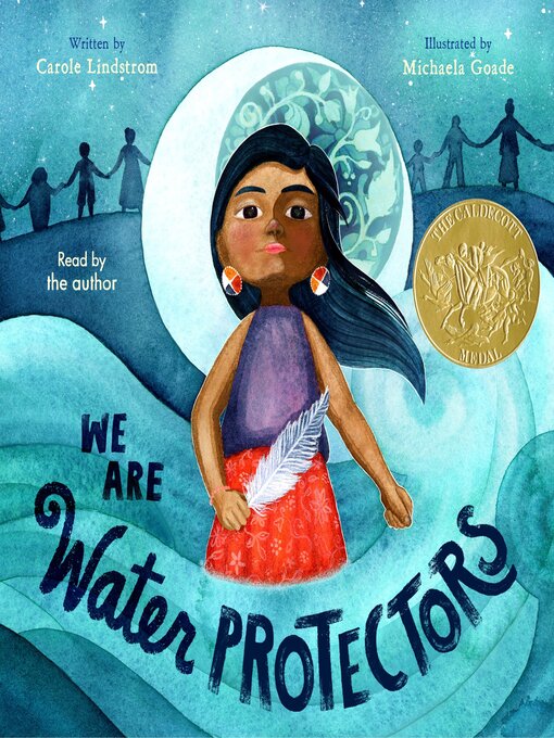 Title details for We Are Water Protectors by Carole Lindstrom - Wait list